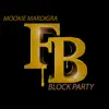 Mookie Mardigra - Block Party (feat. Cartier Quez & Noonk) - Single